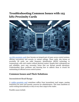 Troubleshooting Common Issues with 125 kHz Proximity Cards