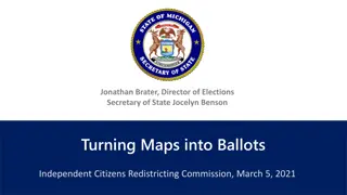 Overview of Turning Maps into Ballots Process for Michigan Elections