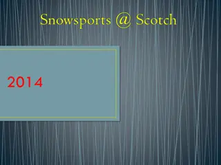 Snowsports Program at Scotch: Handbook, Training, and Guest Speaker