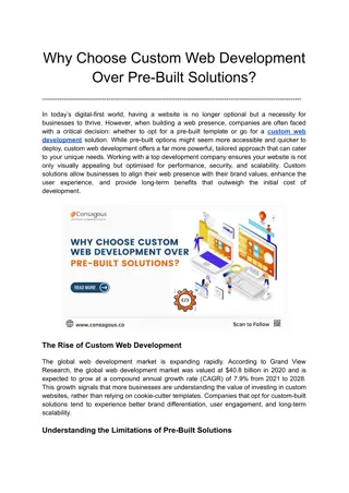 Why Choose Custom Web Development Over Pre-Built Solutions