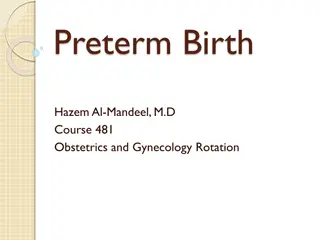 Preterm Birth: Causes, Diagnosis, and Management