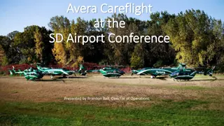 Avera Careflight: Enhancing Medical Evacuation in South Dakota