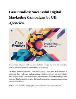 Case Studies_ Successful Digital Marketing Campaigns by UK Agencies