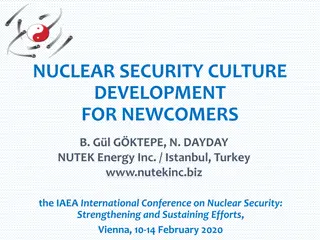 Nuclear Security Culture Development for Newcomers in Turkey