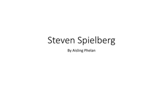 Discovering Steven Spielberg: Movies, Facts, and More