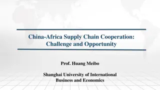 China-Africa Supply Chain Cooperation: Challenges and Opportunities