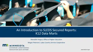 SLEDS Secured Reports in K-12 Data Marts