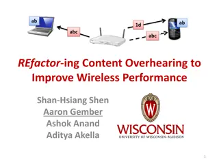 Improving Wireless Performance Through Content Overhearing Refactoring