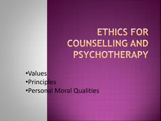 Ethics and Values in Counselling and Psychotherapy