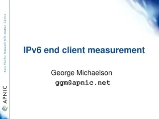 Understanding IPv6 End Client Measurement Challenges