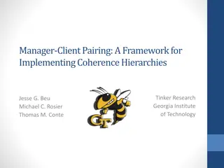 Efficient Manager-Client Pairing for Coherence Hierarchies