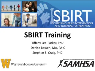 SBIRT Training Overview: AUDIT, SBIRT Proficiency, Health Impacts, and Video Review