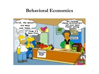 Behavioral Economics and Decision Making