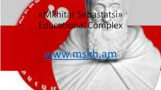 Explore the Diverse Educational Offerings at Mkhitar Sebastatsi Educational Complex