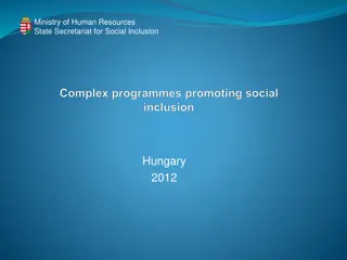 Social Inclusion Programmes in Hungary: Past, Present, and Future Initiatives