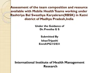 Assessment of Mobile Health Teams under RBSK Program in Katni District, Madhya Pradesh, India