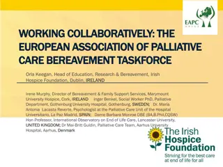 Collaboration in Palliative Care Bereavement Taskforce Across Europe