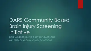 Community-Based Brain Injury Screening Initiative at University of Virginia School of Medicine