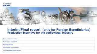 Foreign Beneficiaries Production Incentive Report