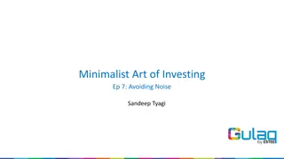 Mastering the Art of Investing: Episode 7 - Avoiding Noise with Sandeep Tyagi