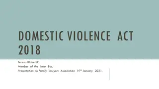 Overview of Domestic Violence Act 2018 and Objectives of Legislative Changes