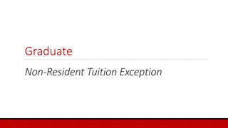 Graduate Non-Resident Tuition Exception Form Overview