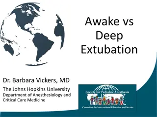 Awake vs. Deep Extubation: An Anesthesia Comparison