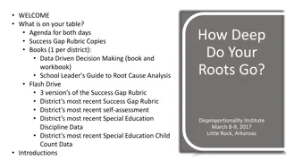 Disproportionality in Education: Root Cause Analysis and Data-Driven Decision Making