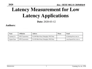 Latency Measurement in IEEE 802.11 for Low Latency Applications