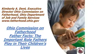 Ohio Commission on Fatherhood: Promoting Responsible Fatherhood and Family Engagement