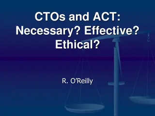 Understanding the Role of CTOs and ACT in Mental Health Treatment