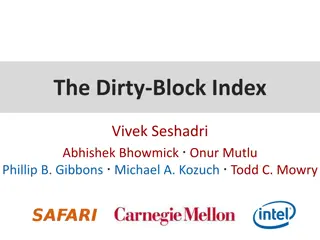 Efficient Cache Management using The Dirty-Block Index