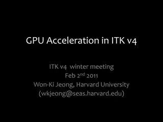 GPU Acceleration in ITK v4 Overview