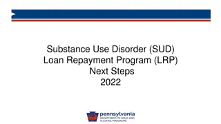 Substance Use Disorder (SUD) Loan Repayment Program Next Steps