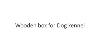 Stylish Wooden Box for Dog Kennel - Available in Various Sizes