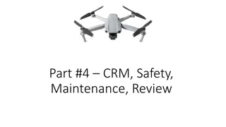 CRM, Safety, Maintenance, and Review Guide for Drone Pilots