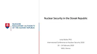 Nuclear Security and Regulatory Oversight in the Slovak Republic