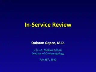 ENT In-Service Review by Dr. Quinton Gopen, M.D. - UCLA Medical School