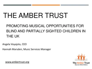 The Amber Trust: Promoting Musical Opportunities for Blind and Partially Sighted Children in the UK