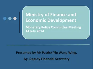 Update on Ministry of Finance and Economic Development Monetary Policy Committee Meeting