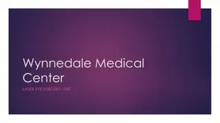 Clear Vision in a Day - Laser Eye Surgery Unit at Wynnedale Medical Center