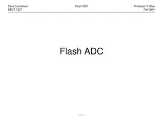 Flash ADC Architecture and Challenges