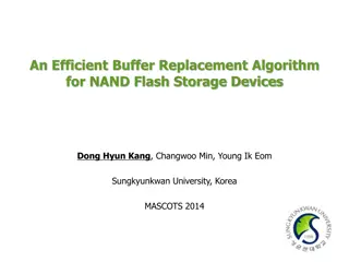 Efficient Buffer Replacement Algorithms for NAND Flash Storage Devices