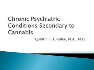 Psychotic Disorders and Cannabis Effects