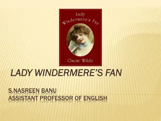 Exploring Oscar Wilde's Classic - Lady Windermere's Fan