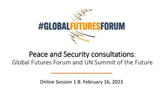 Global Peace and Security Consultations for Future Initiatives