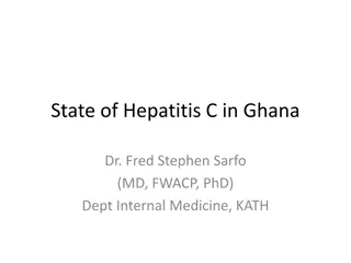 Overview of Hepatitis C Epidemiology in Ghana by Dr. Fred Stephen Sarfo