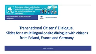 Transnational Citizens Dialogue Slides: Multilingual Onsite Event from Poland, France, and Germany