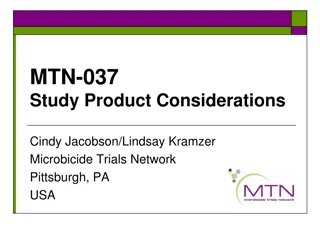 MTN-037 Study Product Considerations and Protocols