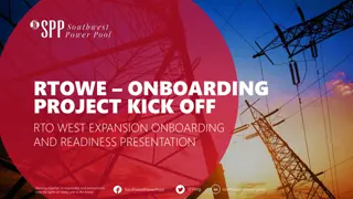 RTOWE Onboarding Project Kick-Off for RTO West Expansion